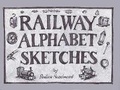 Cover: Railway Alphabet Sketches - Saddletank Books