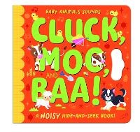 Enlarge image Cover: Cluck, Moo, and Baa! - North Parade Publishing