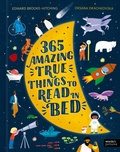 Cover: 365 Amazing True Things to Read in Bed - Words & Pictures