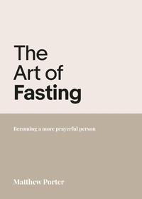 Enlarge image Cover: The Art of Fasting - Authentic Media