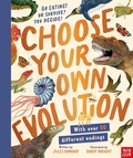 Cover: Choose Your Own Evolution: Go Extinct or Survive? You Decide! - Nosy Crow Ltd