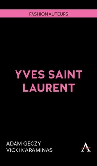 Abbildung von: Yves Saint Laurent - Anthem Press