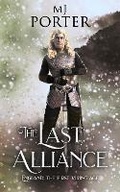 Cover: The Last Alliance - M J Publishing