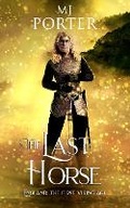 Cover: The Last Horse - M J Publishing