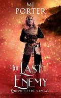 Cover: The Last Enemy - M J Publishing