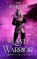 Cover: The Last Warrior - M J Publishing