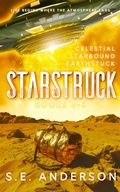Cover: The Starstruck Saga Volume 2: Books 4-6 (The Starstruck Saga: Boxset, #2) - Michelle Dunbar