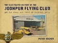 Cover: The Illustrated History of the Jodhpur Flying Club - Grub Street Publishing