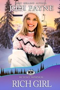 Cover: Rich Girl (The Summit Springs Series) - Tygerseye Publishing, LLC
