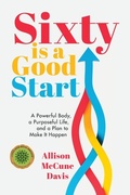 Cover: Sixty Is a Good Start - Niche Pressworks