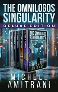 Cover: The Omnilogos Singularity: Deluxe Edition - Michele Amitrani