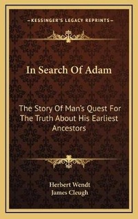Enlarge image Cover: In Search Of Adam - Kessinger Publishing