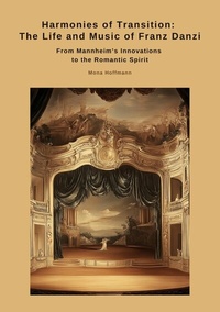 Abbildung von: Harmonies of Transition:  The Life and Music of Franz Danzi - tredition GmbH