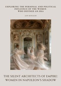 Bild: The Silent Architects of  Empire: Women in  Napoleon's Shadow - tredition GmbH