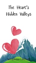 Cover: The Heart's Hidden Valleys - Creative Arts Management O&Uuml;