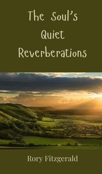 Enlarge image Cover: The Soul's Quiet Reverberations - Creative Arts Management OÜ