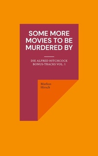 Abbildung von: Some More Movies To Be Murdered By - BoD - Books on Demand
