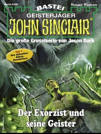 Abbildung von: John Sinclair 2430 - Bastei Lübbe
