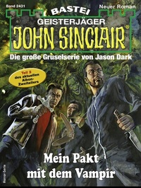 Abbildung von: John Sinclair 2431 - Bastei Lübbe