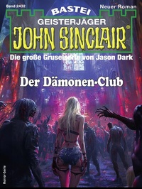 Abbildung von: John Sinclair 2432 - Bastei Lübbe