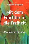 Cover: Mit dem Frachter in die Freiheit - epubli