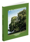 Abbildung von: Wochenender: City of green Berlin - Frenz Verlag GmbH
