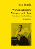 Cover: Warum ich keine M&auml;nner mehr lese - SuKuLTuR
