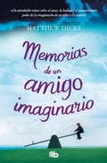 Cover: Memorias de un amigo imaginario / Memoirs of An Imaginary Friend - Penguin Random House Grupo Editorial