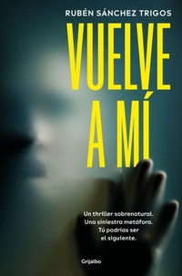 Abbildung von: Vuelve a mi / Come Back to Me - Grijalbo