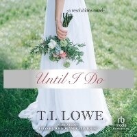 Enlarge image Cover: Until I Do - Recorded Books, Inc.