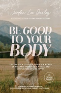 Cover: Be Good to Your Body - Random House Large Print