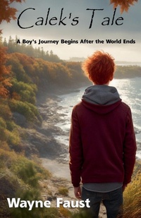 Enlarge image Cover: Calek's Tale - Book One - "Refuge" - Paintbrush Press