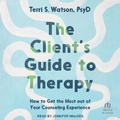 Cover: The Client's Guide to Therapy - Tantor Audio
