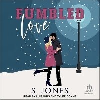 Enlarge image Cover: Fumbled Love - Tantor Audio