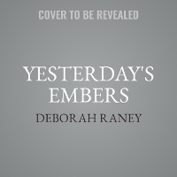Enlarge image Cover: Yesterday's Embers - Silverton Agency