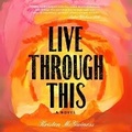 Cover: Live Through This - Rise Books