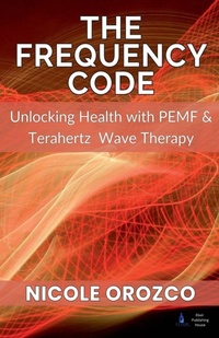 Enlarge image Cover: The Frequency Code - Nicole Elizabeth Orozco