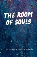 Cover: The Room of Souls - Weda Kresna