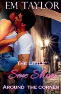 Cover: The Little Sex Shop Around the Corner - Em Taylor