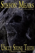 Cover: Uncle Stone Teeth - Thousand Faces Publishing