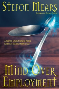 Enlarge image Cover: Mind Over Employment - Thousand Faces Publishing
