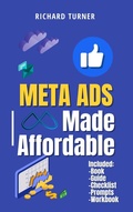 Cover: Meta Ads made easy and affordable - Richard Turner