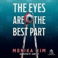 Cover: The Eyes Are the Best Part - Recorded Books, Inc.