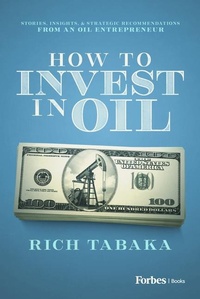 Abbildung von: How to Invest in Oil - Forbes Books