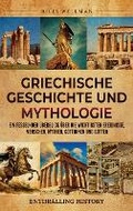 Cover: Griechische Geschichte und Mythologie - Billy Wellman