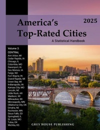 Abbildung von: America's Top-Rated Cities, Vol. 3 Central, 2025 - Grey House Publishing Inc