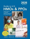 Cover: Guide to U.S. HMOs and PPOs, 2026 - Grey House Publishing Inc