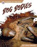 Cover: Bog Bodies - Apex