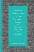 Abbildung von: Great Commentary on the Documents Classic / Shangshu dazhuan???? - University of Washington Press