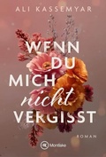 Cover: Wenn du mich nicht vergisst - Montlake Romance